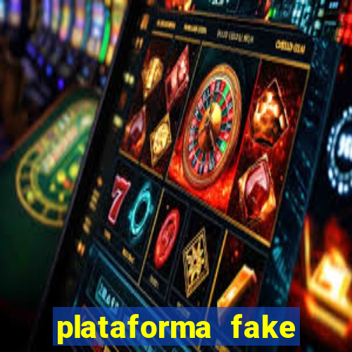 plataforma fake para brincar